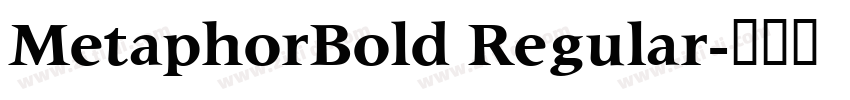 MetaphorBold Regular字体转换